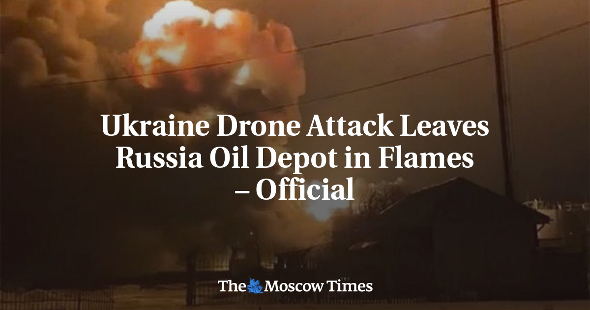 Ukraine Drone Attack Leaves Russia Oil Depot in Flames – Official - The ...