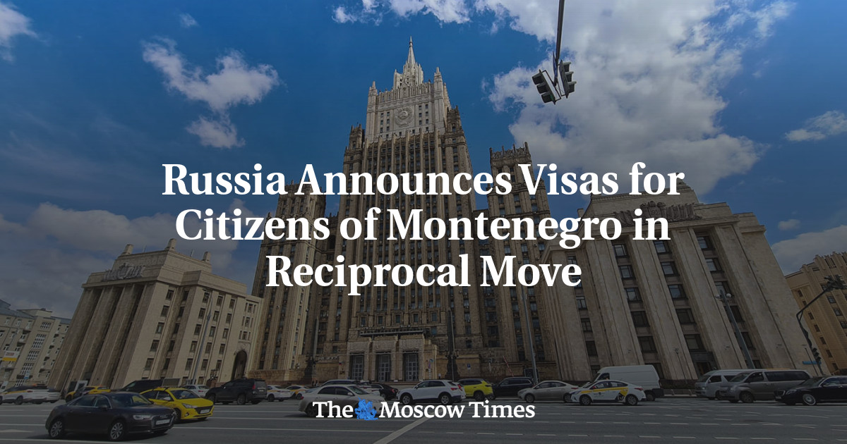 Russia Announces Visas for Citizens of Montenegro in Reciprocal Move