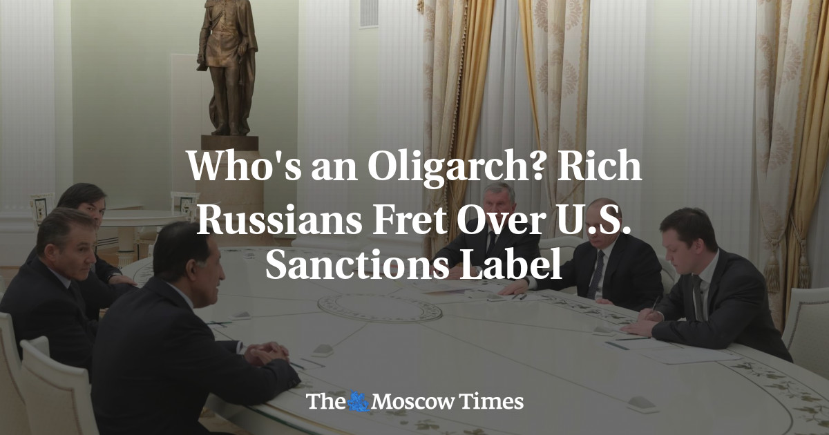 Siapakah oligarki?  Orang kaya Rusia menyukai label sanksi AS