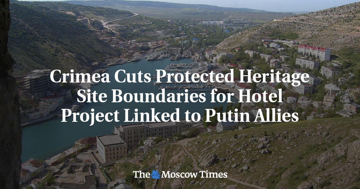 Crimea Cuts Protected Heritage Site Boundaries for Hotel Project Linked to Putin Allies