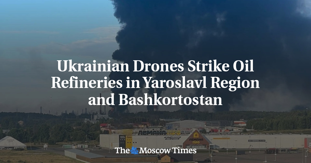 Ukrainian Drones Strike Oil Refineries in Yaroslavl Region and Bashkortostan