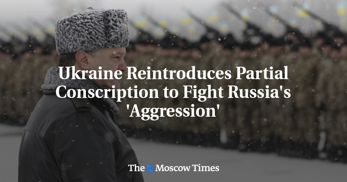 Ukraine Reintroduces Partial Conscription to Fight Russia's 'Aggression'