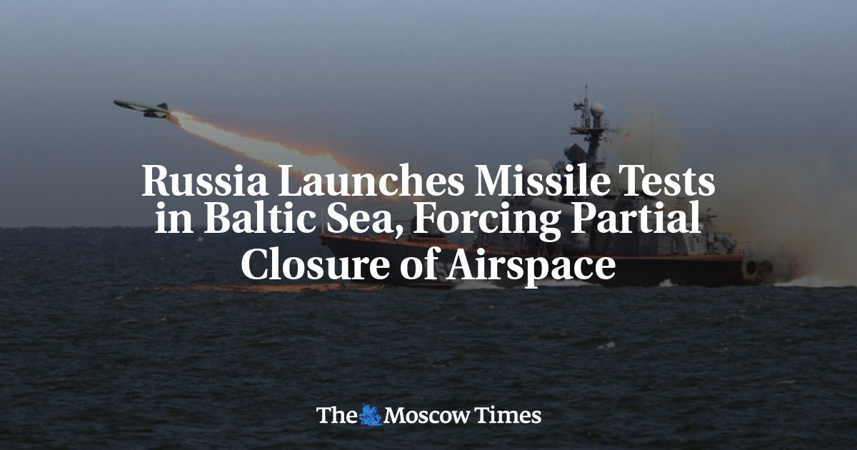 Rusia meluncurkan uji coba rudal di Laut Baltik, sebagian memaksa wilayah udara