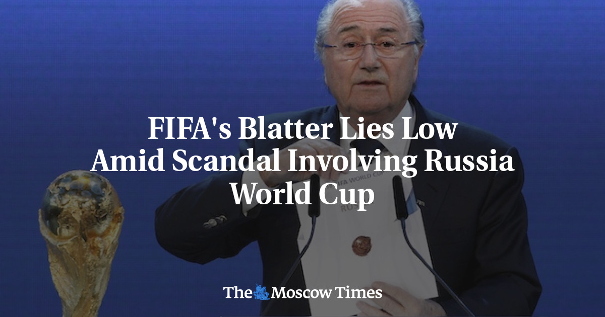 Blatter FIFA bersembunyi di tengah skandal yang melibatkan Piala Dunia Rusia