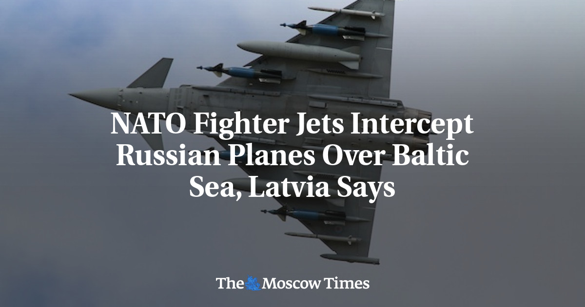 NATO Fighter Jets Intercept Russian Planes Over Baltic Sea, Latvia Says