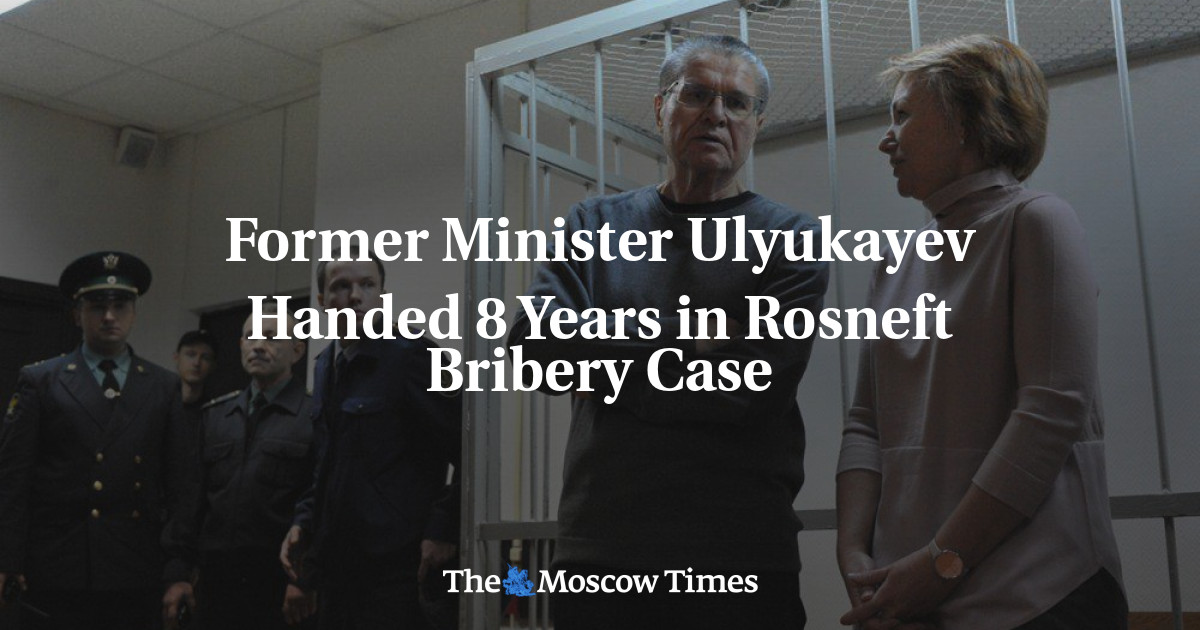 Mantan menteri Ulyukayev menyerahkan 8 tahun dalam kasus suap Rosneft