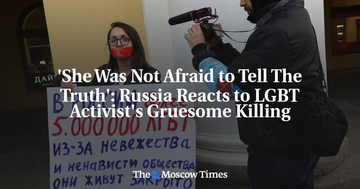 ‘Dia tidak takut untuk mengatakan yang sebenarnya’: Rusia bereaksi terhadap pembunuhan mengerikan aktivis LGBT