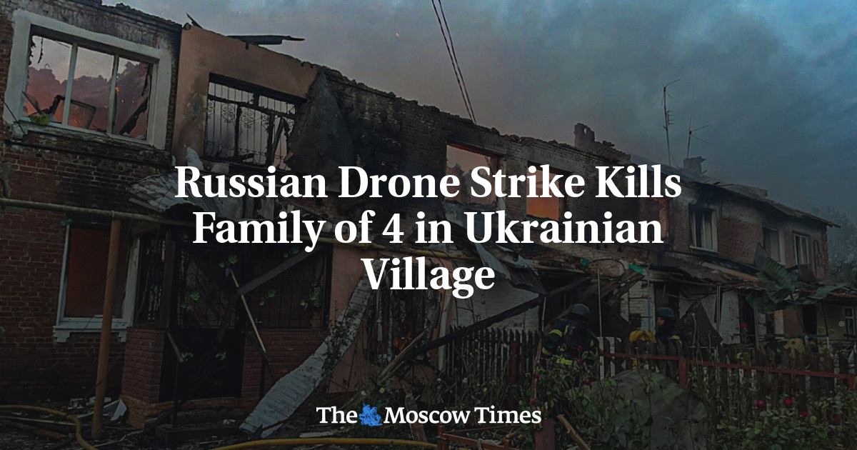 Russian Drone Strike Kills Family of 4 in Ukrainian Village