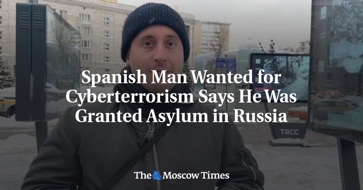 Spanish Man Wanted for Cyberterrorism Says He Was Granted Asylum in Russia