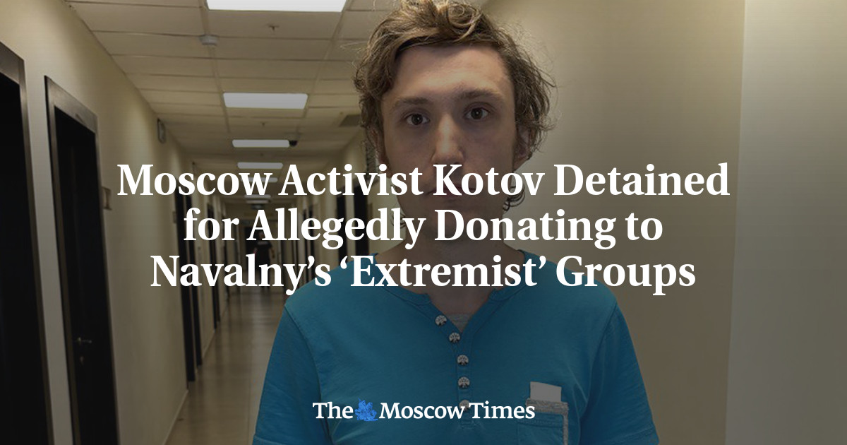 Moscow Activist Kotov Detained for Allegedly Donating to Navalny’s ‘Extremist’ Groups