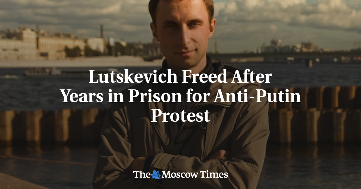 Lutskevich Freed After Years In Prison For Anti Putin Protest