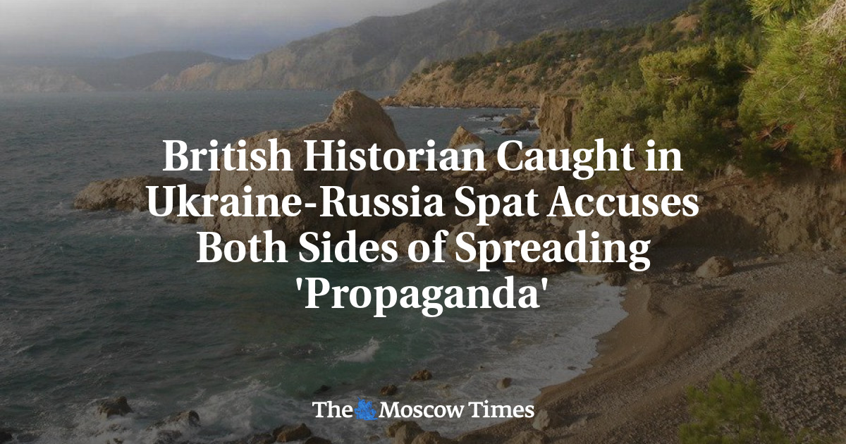 Sejarawan Inggris yang terjebak dalam pertengkaran Ukraina-Rusia menuduh kedua belah pihak menyebarkan ‘propaganda’