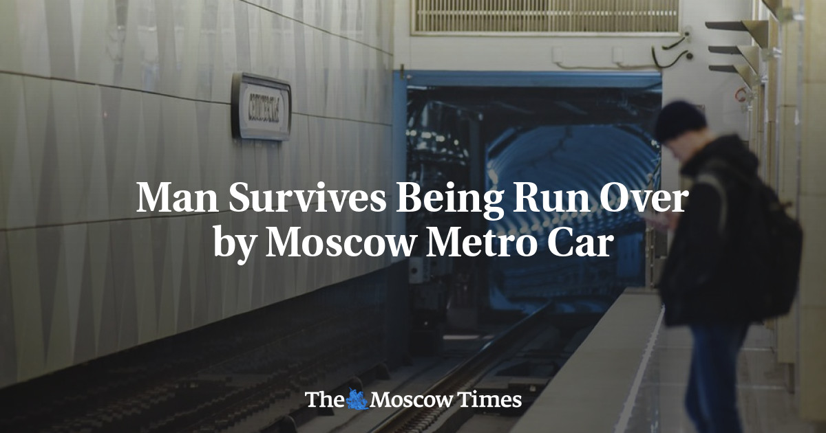 Man Survives Being Run Over by Moscow Metro Car