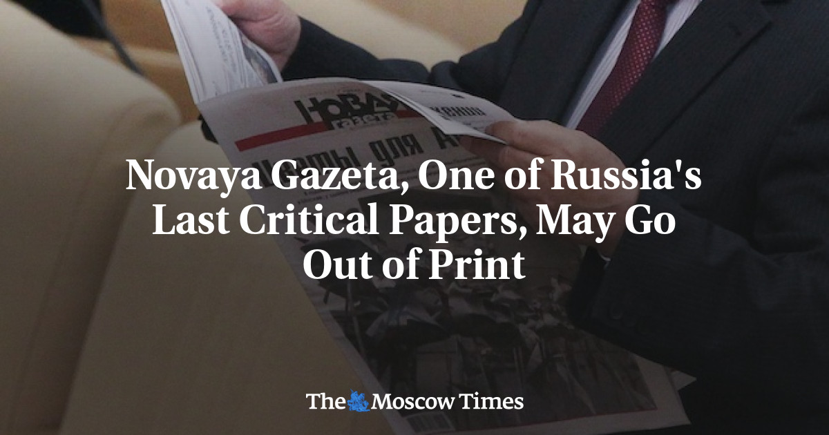 Novaya Gazeta, One of Russia's Last Critical Papers, May Go Out of Print