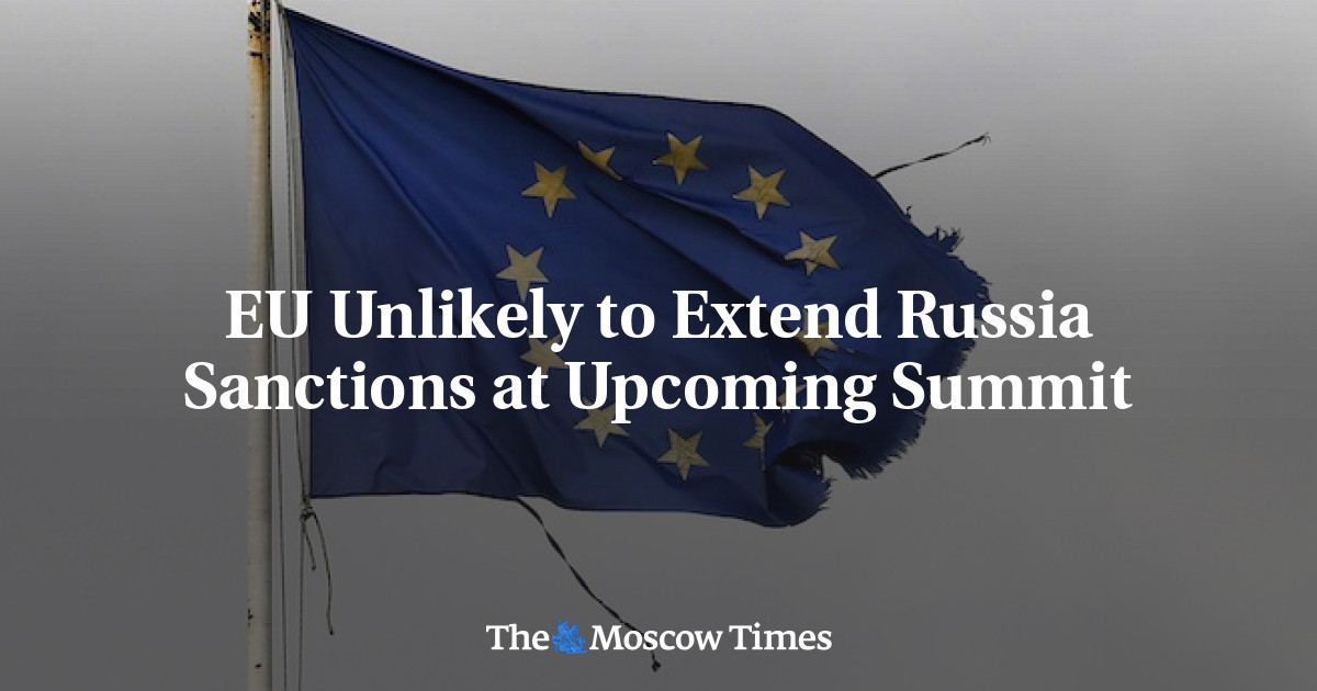 EU Unlikely to Extend Russia Sanctions at Upcoming Summit