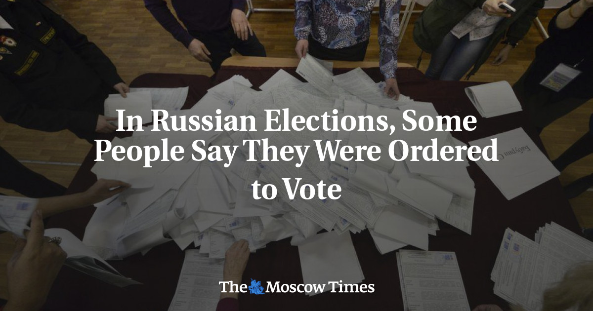 Dalam pemilihan Rusia, beberapa orang mengatakan mereka diperintahkan untuk memilih