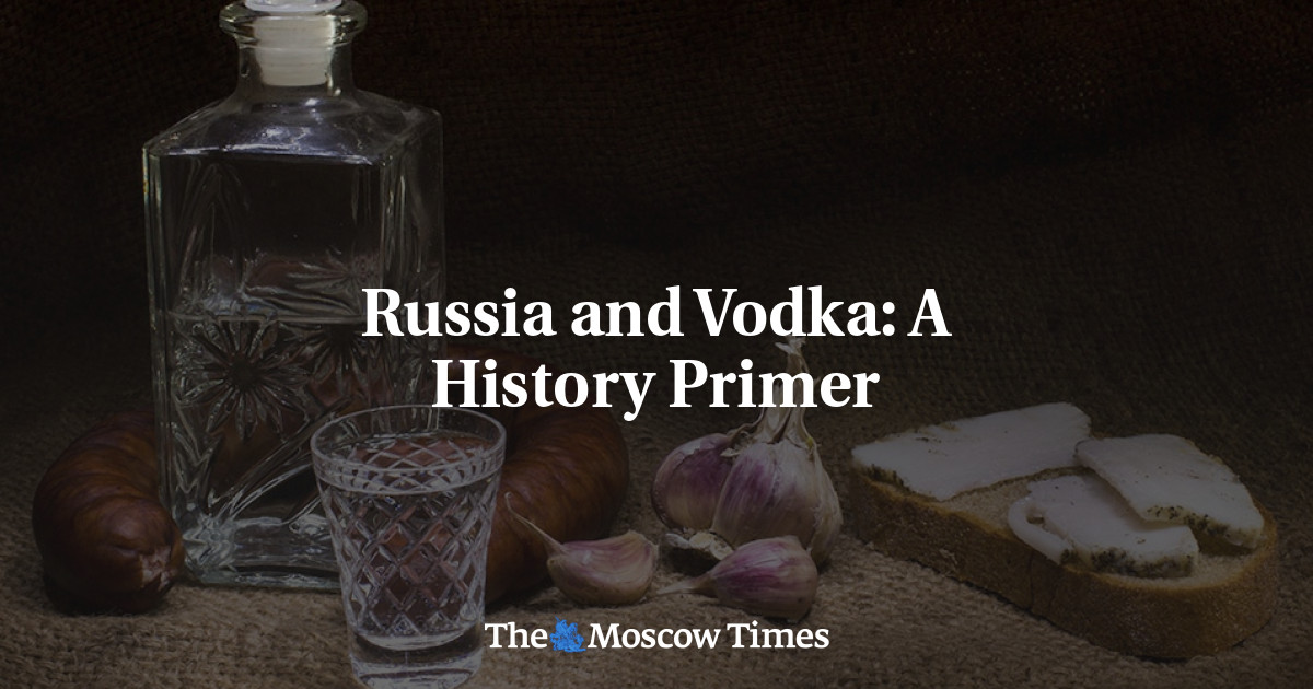 Rusia dan Vodka: Sejarah Dasar