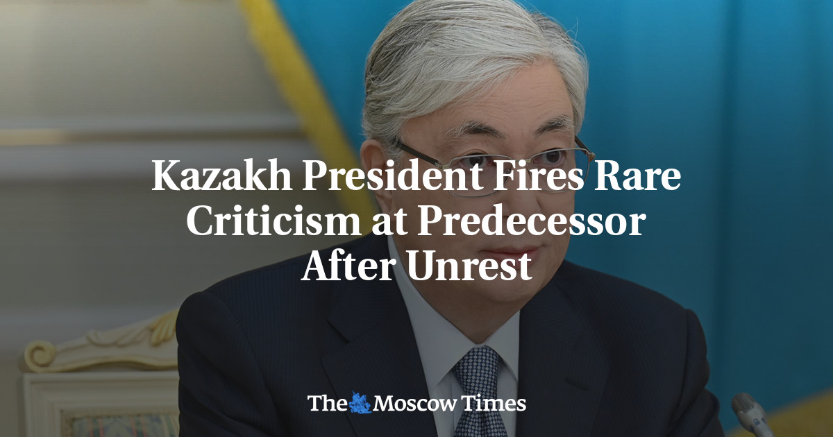 Presiden Kazakh melontarkan kritik yang jarang terjadi terhadap pendahulunya setelah kerusuhan