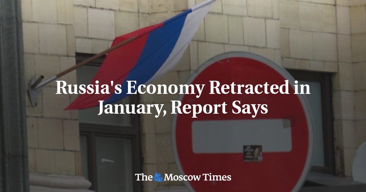 Russia's Economy Retracted In January, Report Says