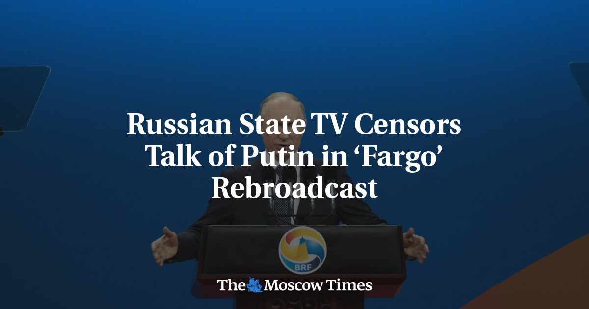 Sensor TV Negara Rusia Berbicara Tentang Putin Dalam Tayangan Ulang ‘Fargo’