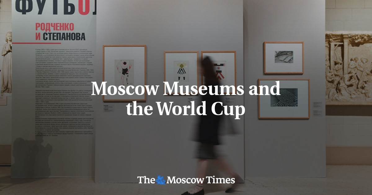Museum Moskow dan Piala Dunia