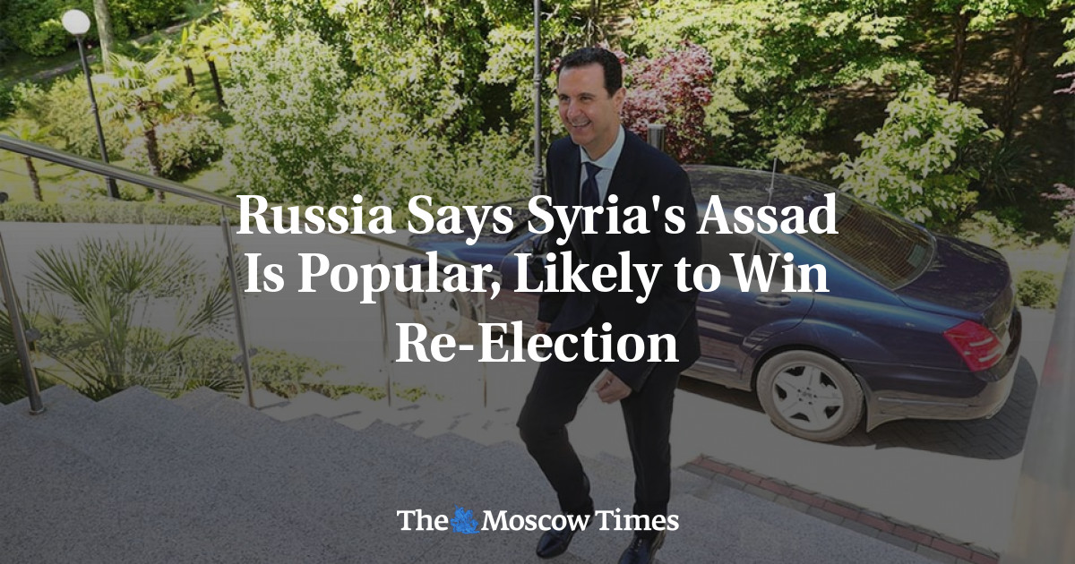 Russia Says Syria's Assad Is Popular, Likely To Win Re-Election