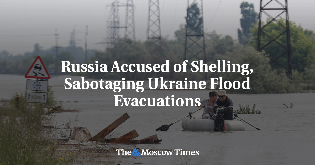 Rusia dituduh melakukan penembakan, menyabotase evakuasi banjir di Ukraina