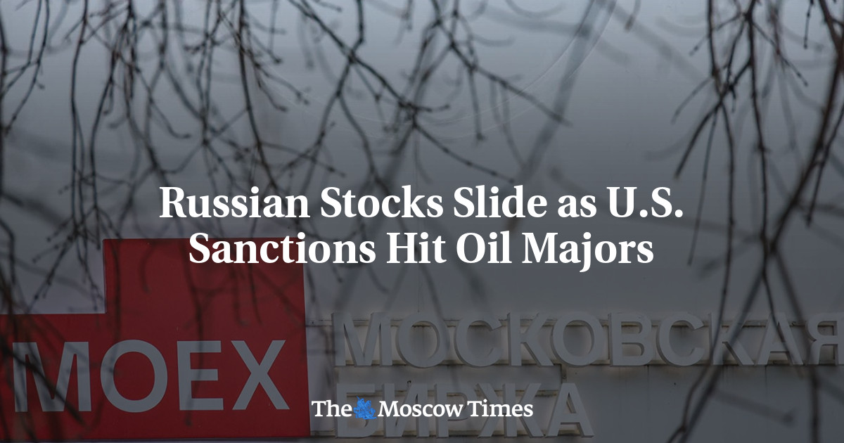 Russian Stocks Slide as U.S. Sanctions Hit Oil Majors