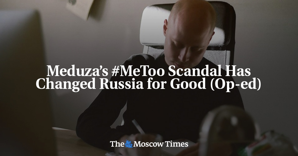 Skandal #MeToo Meduza mengubah Rusia selamanya (Op-ed)