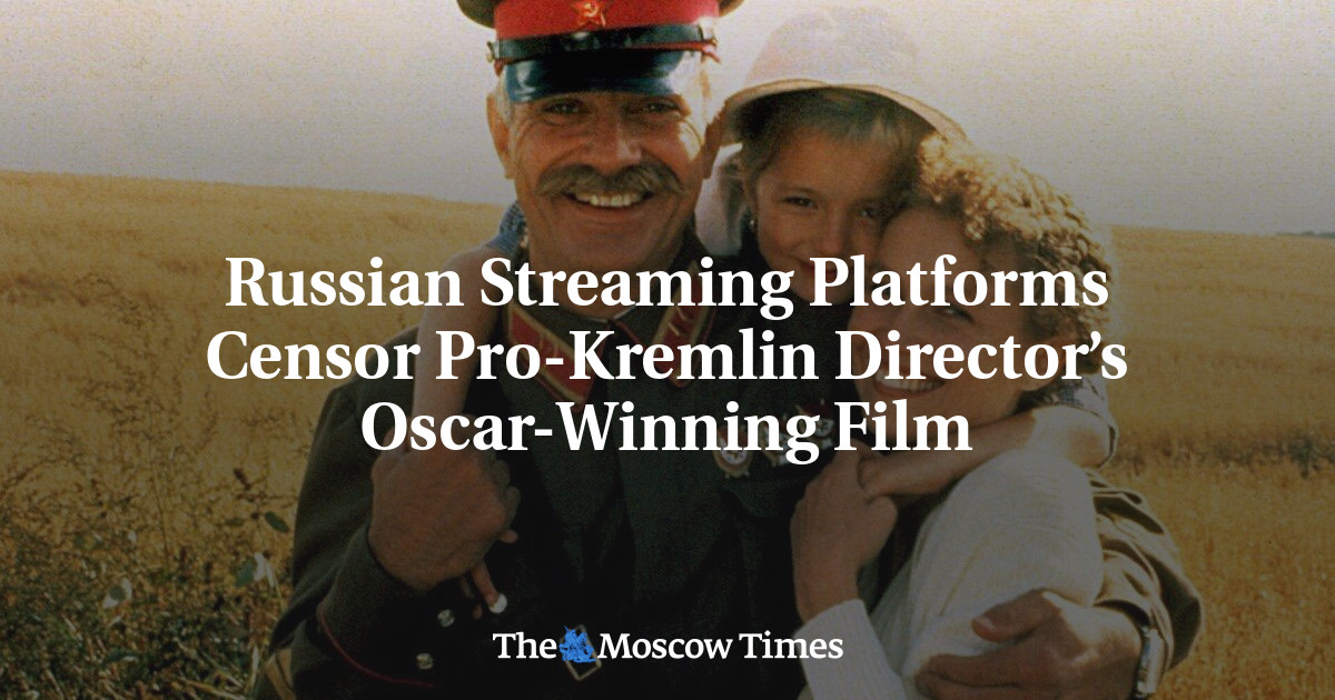 Russian Streaming Platforms Censor Pro-Kremlin Director’s Oscar-Winning Film