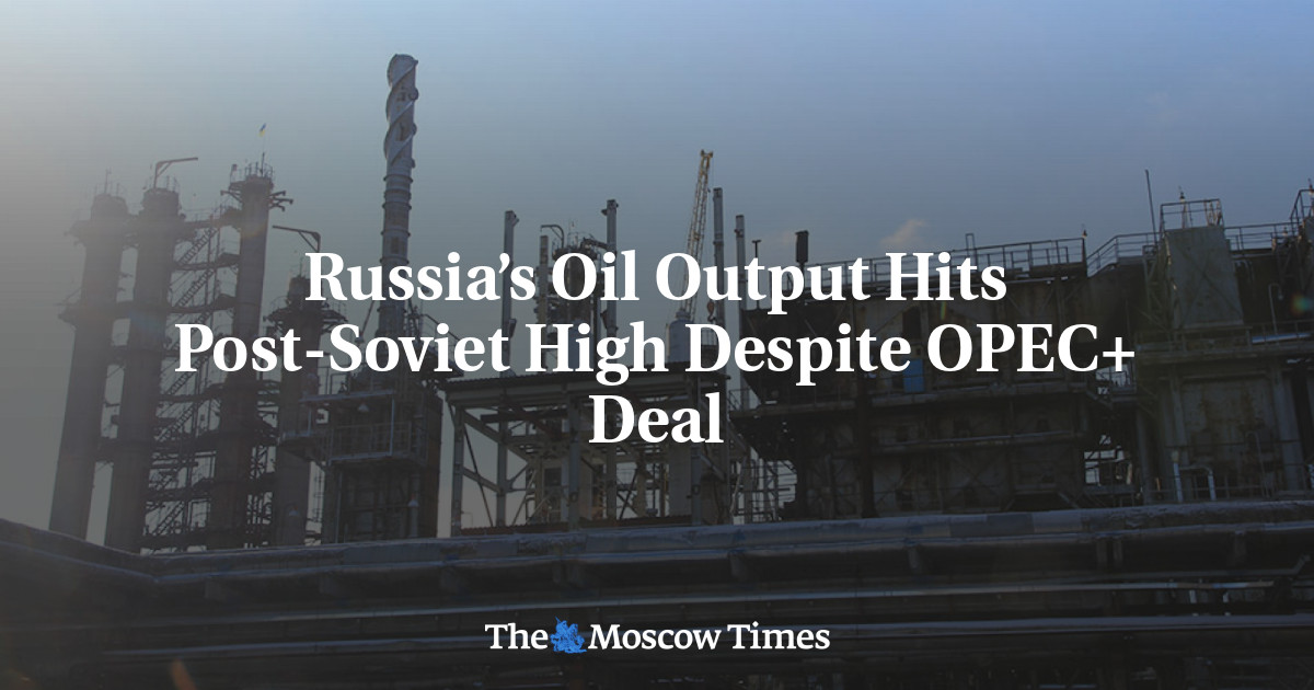 Produksi minyak Rusia mencapai level tertinggi pasca-Soviet meskipun ada kesepakatan OPEC+