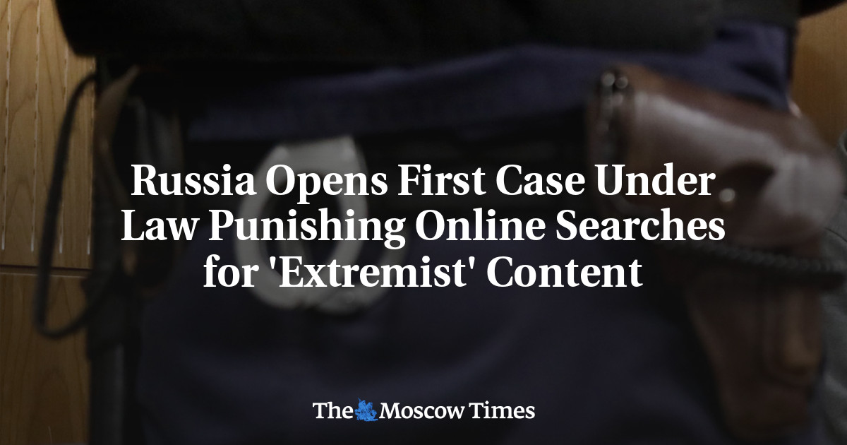 Russia Opens First Case Under Law Punishing Online Searches for 'Extremist' Content