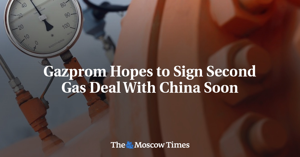 Gazprom Hopes to Sign Second Gas Deal With China Soon