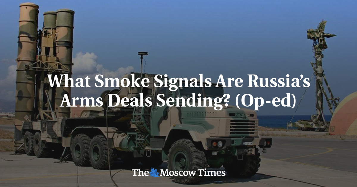 Sinyal buruk apa yang dikirimkan oleh kesepakatan senjata Rusia?  (Op-ed)