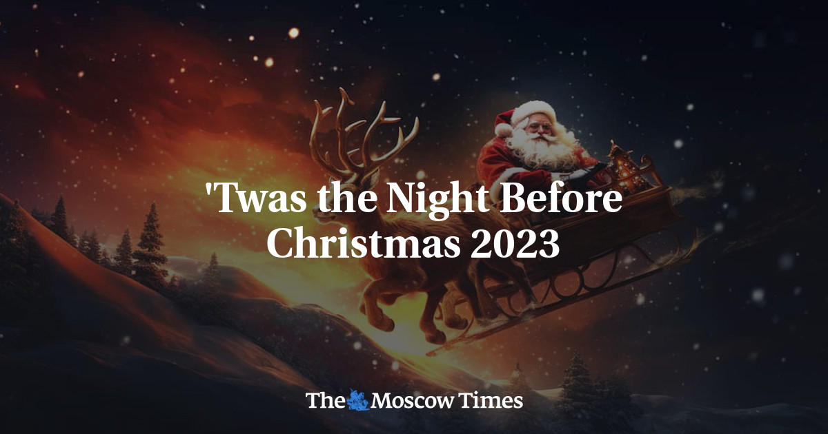 'Twas the Night Before Christmas 2023