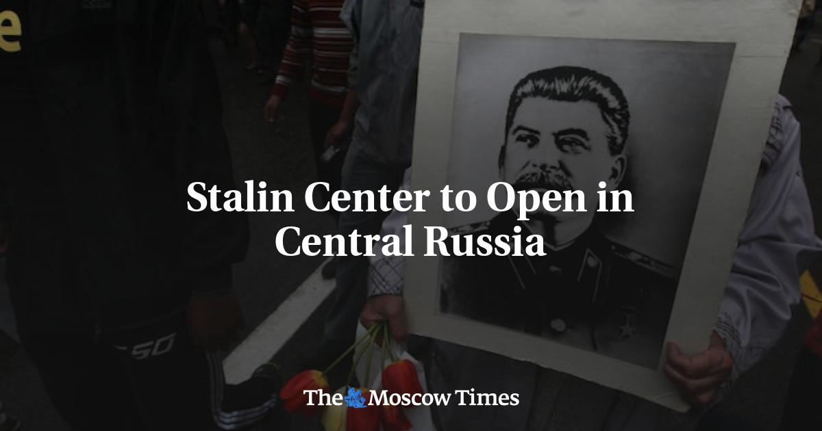 Soviet Center Stalin Center to Open in Central Russia