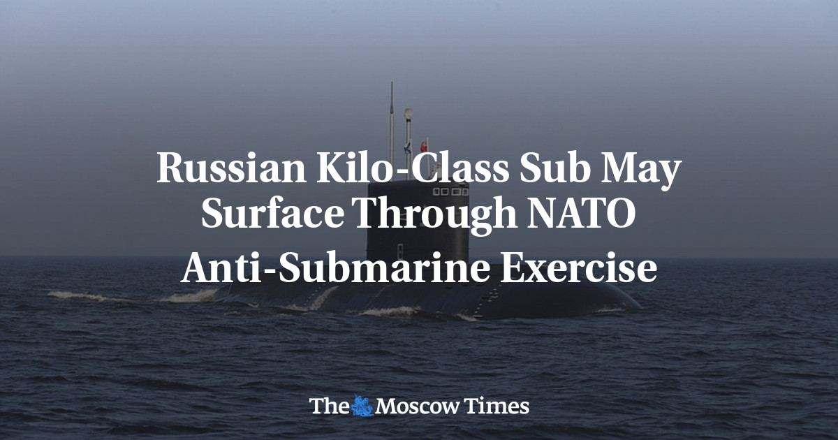 Russian Kilo-Class Sub May Surface Through NATO Anti-Submarine Exercise ...