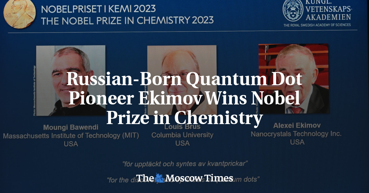 RussianBorn Quantum Dot Pioneer Ekimov Wins Nobel Prize in Chemistry