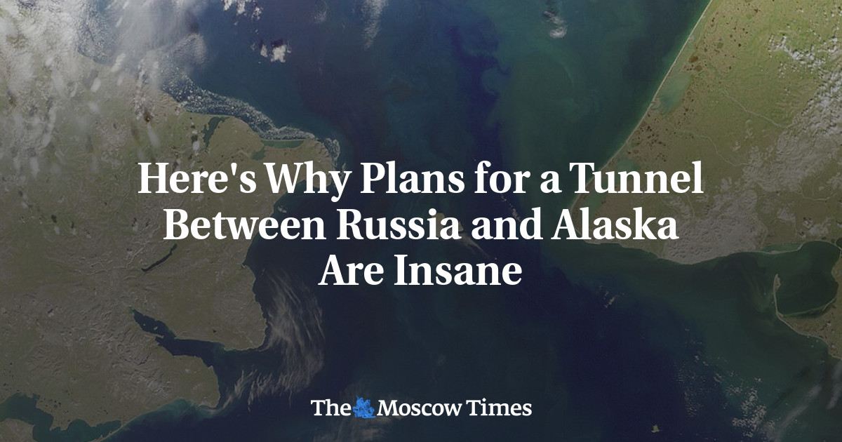 Here's Why Plans for a Tunnel Between Russia and Alaska Are Insane