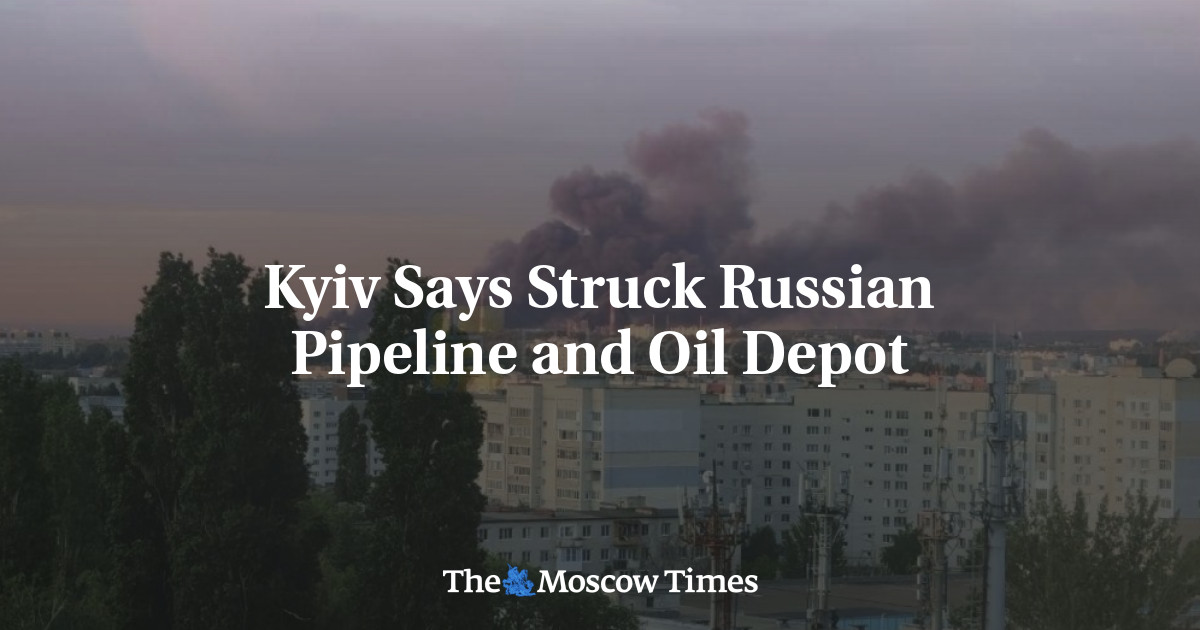 Kyiv Says Struck Russian Pipeline and Oil Depot