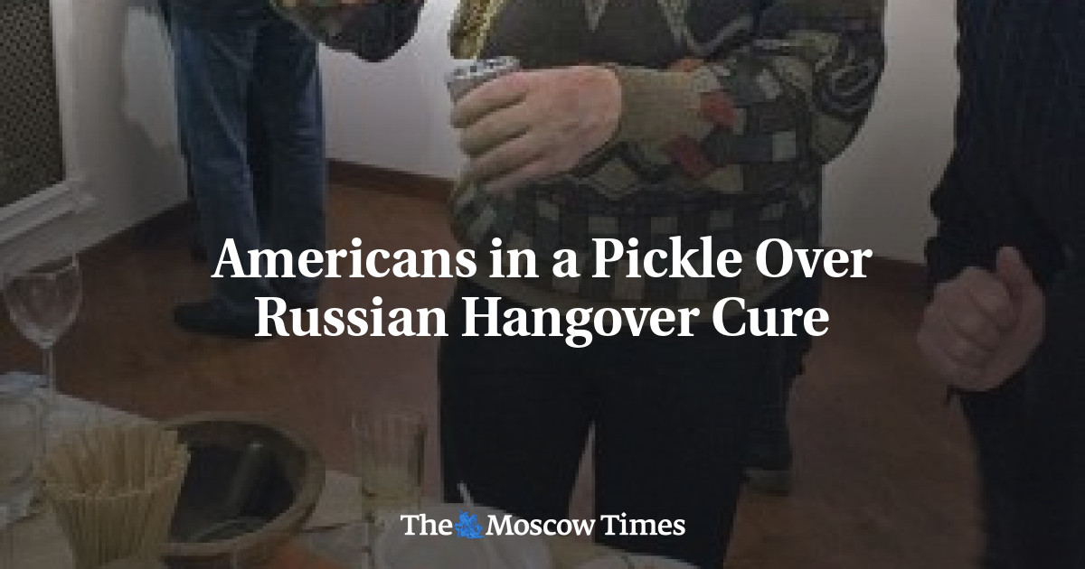 Americans in a Pickle Over Russian Hangover Cure