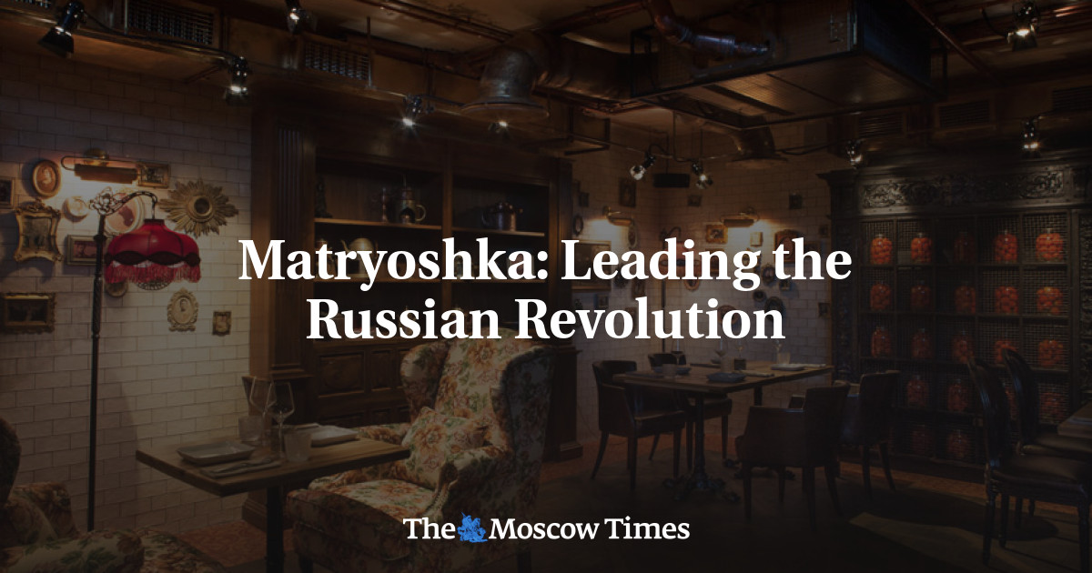 Matryoshka: Pimpin Revolusi Rusia