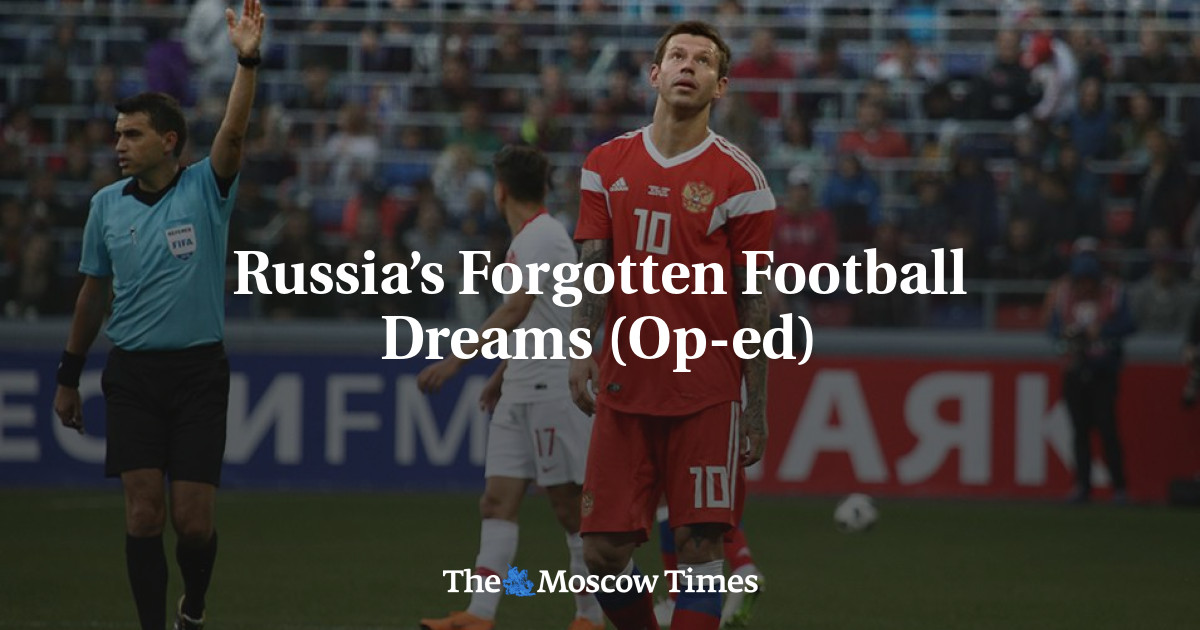 Impian Sepak Bola Rusia yang Terlupakan (Op-ed)