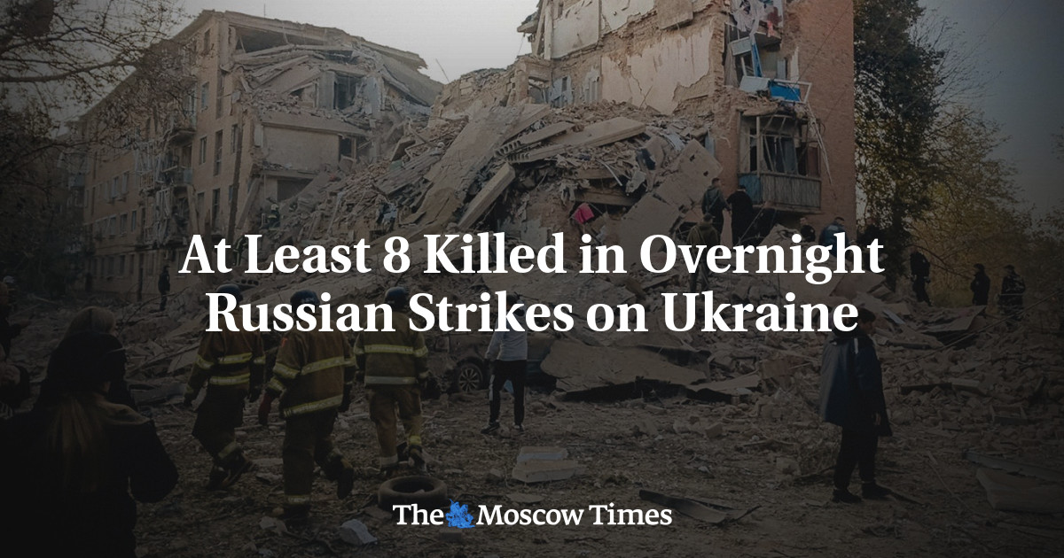 At Least 8 Killed in Overnight Russian Strikes on Ukraine