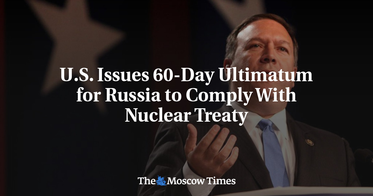 AS mengeluarkan ultimatum 60 hari kepada Rusia untuk mematuhi perjanjian nuklir
