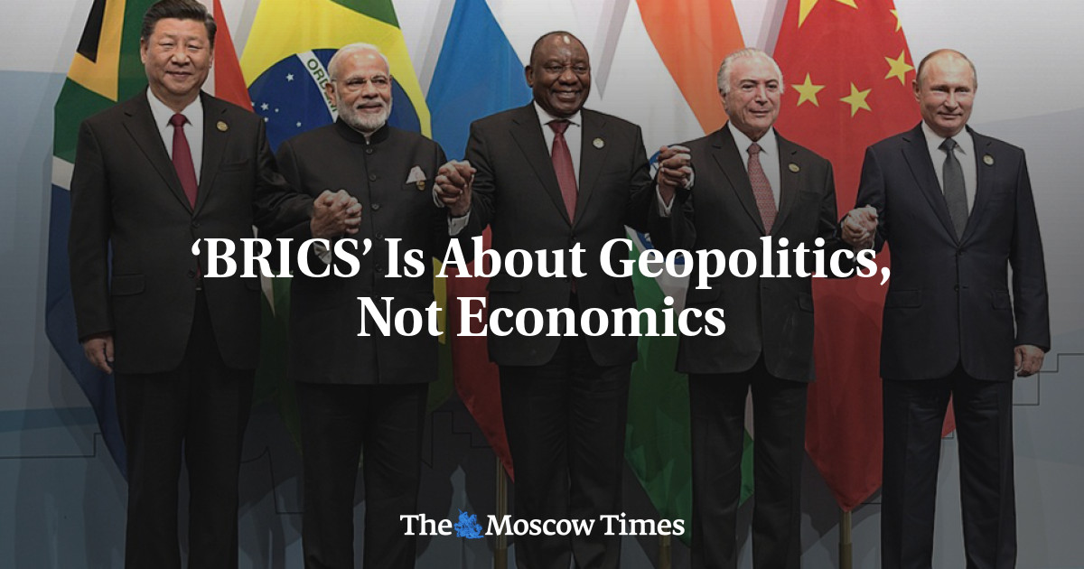 ‘BRICS’ adalah tentang geopolitik, bukan ekonomi