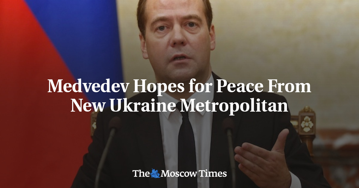 Medvedev Hopes for Peace From New Ukraine Metropolitan