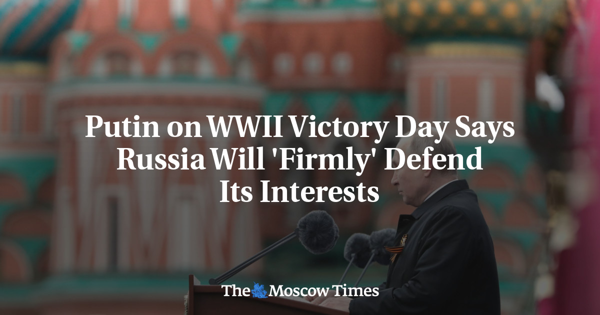 Putin mengatakan pada Hari Kemenangan Perang Dunia II, Rusia akan ‘dengan tegas’ membela kepentingannya