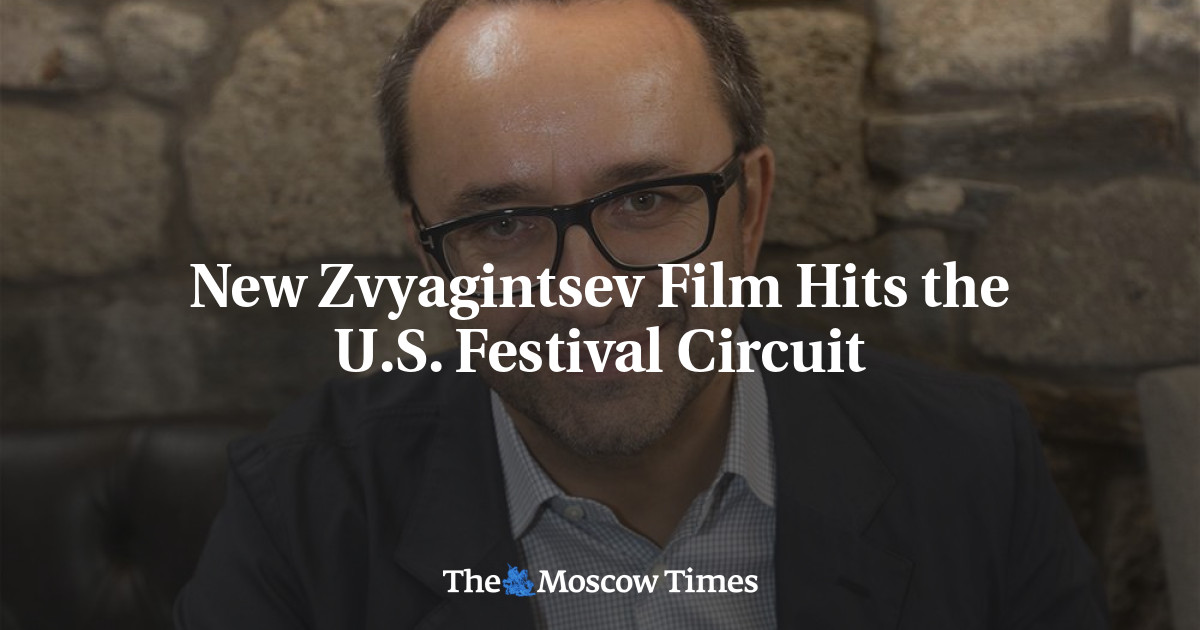 Film Zvyagintsev baru memasuki sirkuit festival AS