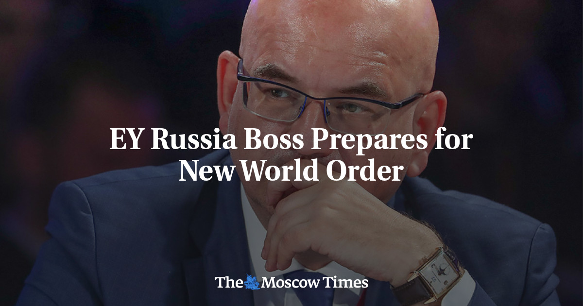 Bos EY Rusia bersiap untuk tatanan dunia baru